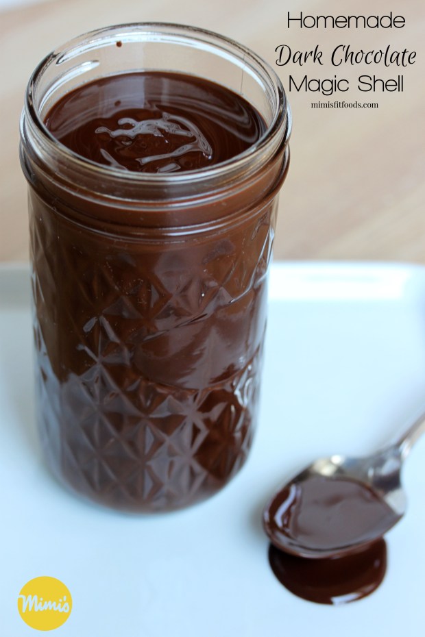 Homemade Dark Chocolate Magic Shell | Mimi's Fit Foods